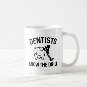 Tandartsen kennen de drill koffiemok