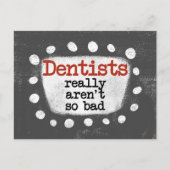 Tandartsen zijn echt niet zo slecht Briefkaart (Voorkant)