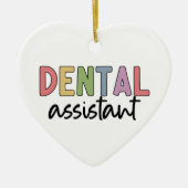 tandassistent | Giften voor assistent-tandarts Keramisch Ornament (Voorkant)