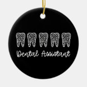 tandassistent | Giften voor assistent-tandarts Keramisch Ornament (Voorkant)