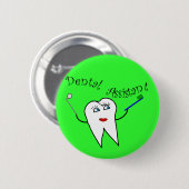 Tandassistent-T-shirts en cadeautjes Ronde Button 5,7 Cm (Voorkant /achterkant)