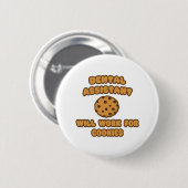 Tandassistent ... Werkt voor cookies Ronde Button 5,7 Cm (Voorkant /achterkant)