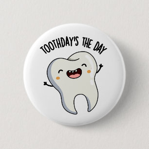 Tanddag Is De Dag Grappige Tand Puns Ronde Button 5,7 Cm