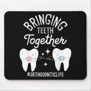 Tanden bij elkaar brengen - orthodontist  muismat