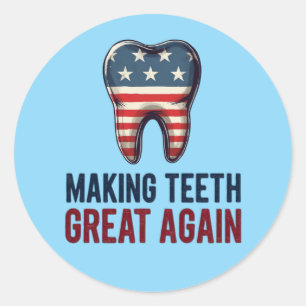 Tanden weer geweldig maken - patriottische tandhee ronde sticker