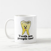 Tanden zijn ook mensen! koffiemok (Links)