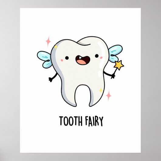 Tandenfee Funny Tooth Pun Poster (Voorkant)