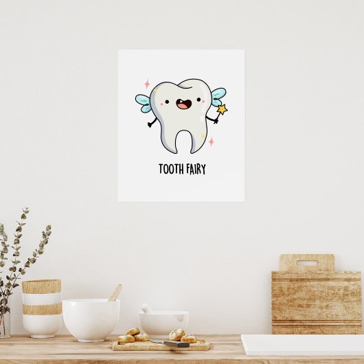 Tandenfee Funny Tooth Pun Poster (Keuken)