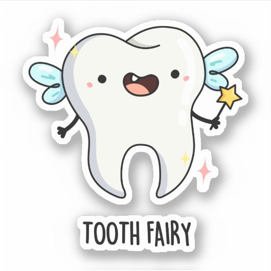 Tandenfee Funny Tooth Pun Sticker (Voorkant)