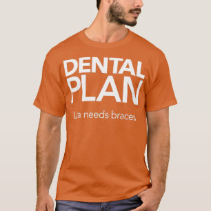 Tandheelkundig plan t-shirt