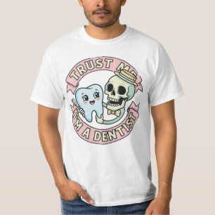 Tandheelkundige Humor Grafiek T-shirt