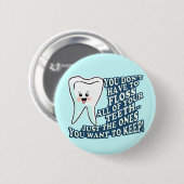 tandheelkundige hygiënist ronde button 5,7 cm (Voorkant /achterkant)