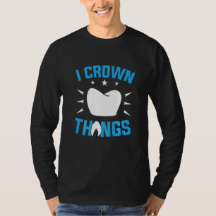 Tandheelkundige I Crown Things Tandarts T-shirt
