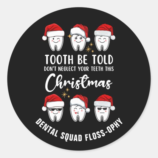 Tandheelkundige kersttand WORDEN VERTELD Floss-oph Ronde Sticker (Voorkant)