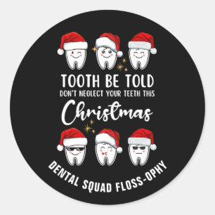 Tandheelkundige kersttand WORDEN VERTELD Floss-oph Ronde Sticker