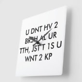 tandheelkundige kloktekst afkorting coole tienerwa vierkante klok (Hoek)