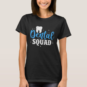 Tandheelkundige Squad Grappige Tandarts Tandheelku T-shirt