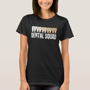 tandheelkundige tandheelkundige tandheelkundige ta t-shirt