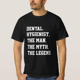 tandheelkundige verzorger het Man de mythe de lege T-shirt