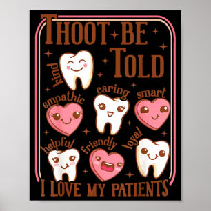 Tandhygiënist Valentijnsdag Tandarts Team Te Veel Poster