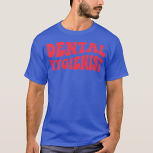 Tandhygiëniste Tandarts Retro Tandheelkundige Hygi T-shirt