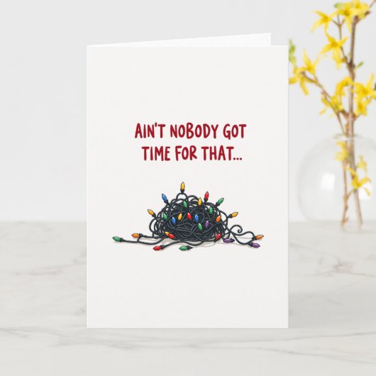Tangled Christmas Lights Funny Aint No Time Kaart (Gele Bloem)