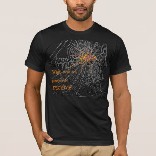 Tangled Web, wanneer eerst om te DECEIEREN T-shirt