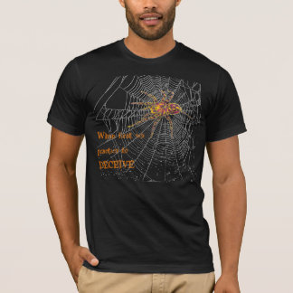 Tangled Web, wanneer eerst om te DECEIEREN T-shirt