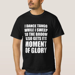Tango grappig citaat t-shirt