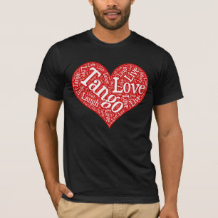 Tango Love Live and Laugh Red Heart Word Art T-shirt
