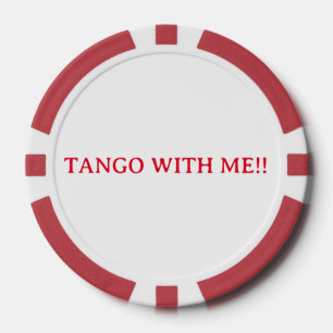 TANGO MET MIJ!! JOKE POKER POKER CHIPS