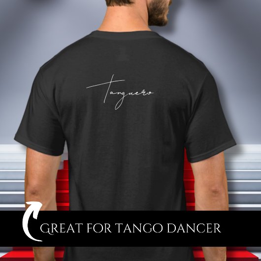 Tanguero Zwart Argentijns Tango Danser Gift T-shirt