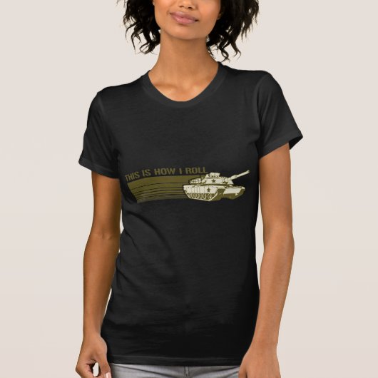 Tank, dit is hoe ik Roll T-shirt (Voorkant)