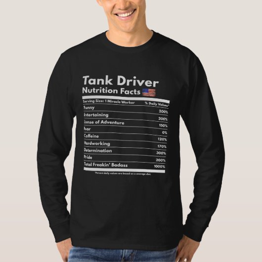 Tankchauffeur Voeding Feiten Gepensioneerde Tanker T-shirt (Voorkant)