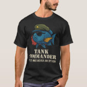 Tankcommandant - Grappige Cichlid vis T-shirt (Voorkant)