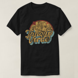 Tanque Verde, Arizona T-shirt