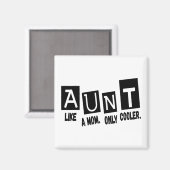 Tante als een moeder alleen koeler magneet (Voorkant / Achterkant)