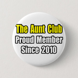 Tante Club...sinds 2010 Ronde Button 5,7 Cm