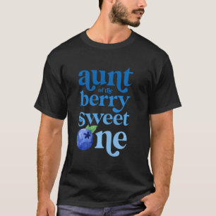 Tante Eerste Verjaardag Berry Sweet One Blueberry  T-shirt