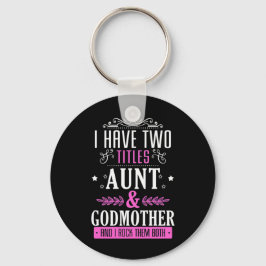 Tante en Godmoeder Sleutelhanger