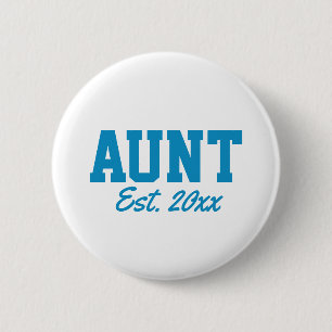 "Tante - est. date" nieuwheid Ronde Button 5,7 Cm