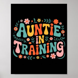Tante in Opleiding Tante Shirt Voor Hospitaal Arbe Poster