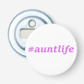 Tante levens button flesopener (Voorkant)