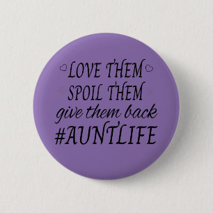 Tante Life Humor Ronde Button 5,7 Cm