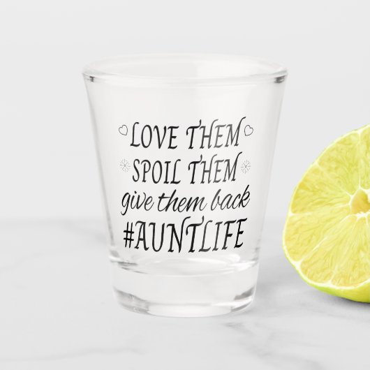 Tante Life Humor Shot Glas (Voorkant)