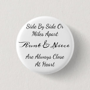 Tante & nichtje citaat – naast elkaar of mijlenver ronde button 3,2 cm