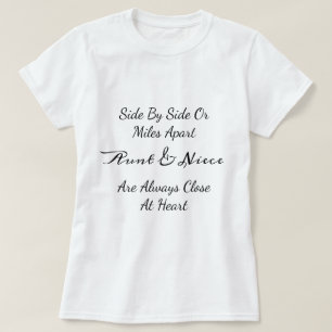 Tante & nichtje citaat – naast elkaar of mijlenver t-shirt