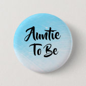 Tante om Baby shower Buttonnen te zijn Ronde Button 5,7 Cm (Voorkant)