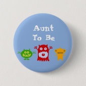 Tante om kleine monsters te zijn ronde button 5,7 cm (Voorkant)