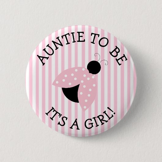 Tante om Roze Ladybug Baby shower Button te zijn (Voorkant)